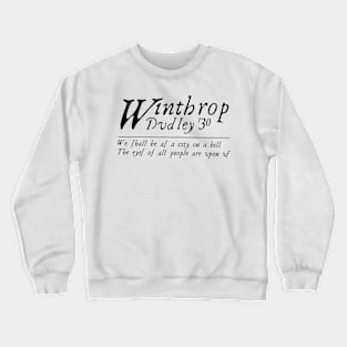 Winthrop Dudley '30 campaign Crewneck Sweatshirt